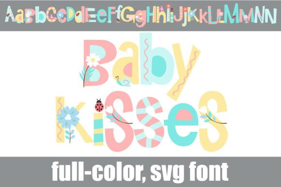 Baby Kisses Font: Whimsical SVG Type for Spring Crafts