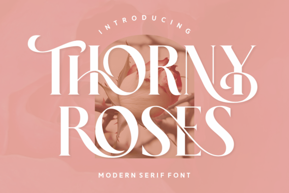 Thorny Roses Font: Elevating Small Business Branding